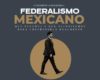 Federalismo Mexicano Sags