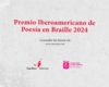 Premio Iberoamericano De Poesia En Braille 2024