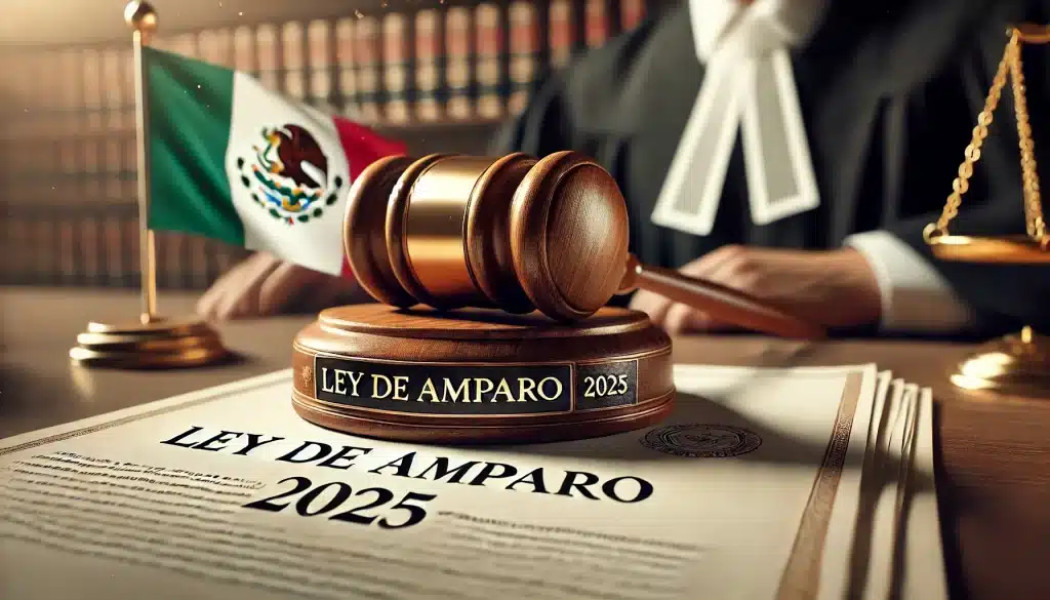 Reforma a la Ley de Amparo moderniza la justicia mexicana